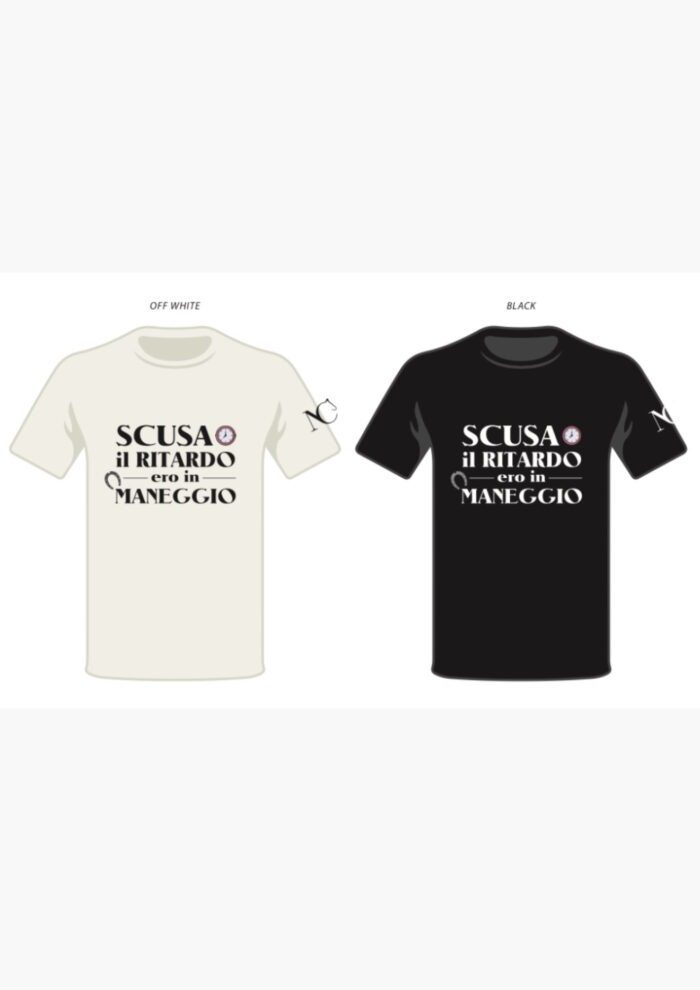 T-Shirt "SCUSA IL RITARDO ERO IN MANEGGIO" - immagine 3